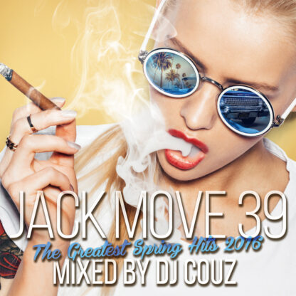 Jack Move 39<br>-The Greatest Spring Hits 2016-<br><br>