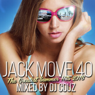 Jack Move 40<br>-The Greatest Summer Hits 2016-<br><br>