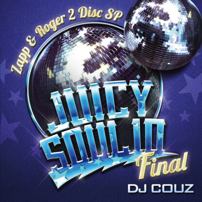 Juicy Soul Vol. 10 Final<br>-Zapp & Roger 2 Disc SP-<br><br><br>