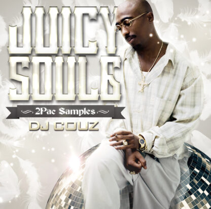 Juicy Soul Vol. 6<br>- 2Pac Samples -<br><br><br>
