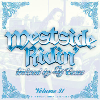 Westside Ridin’ Vol.31<br><br><br><br>