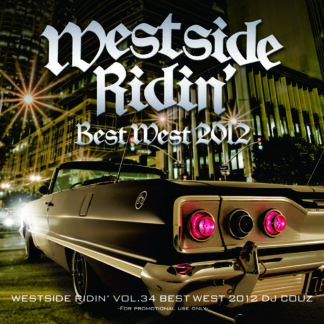 Westside Ridin' Vol.34<br>-Best West 2012-<br><br><br>
