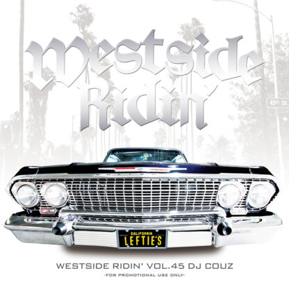 Westside Ridin’ Vol. 45<br><br><br><br>