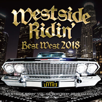 Westside Ridin' Vol. 46<br>-Best West 2018-<br><br><br>
