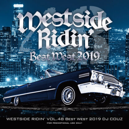Westside Ridin' Vol. 48<br>-Best West 2019-<br><br><br>