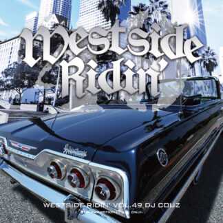 Westside Ridin' Vol. 49<br><br><br><br>