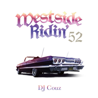 Westside Ridin' Vol. 52<br><br><br><br>